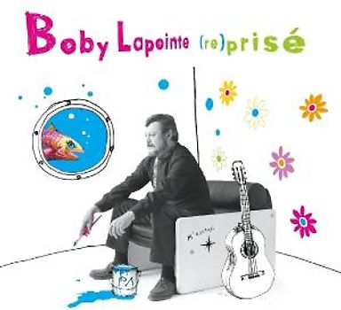 Various - Bobby Lapointe (Re)Prise