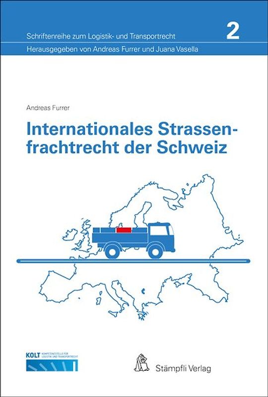 Internationales Strassenfrachtrecht der Schweiz