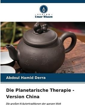 Die Planetarische Therapie - Version China