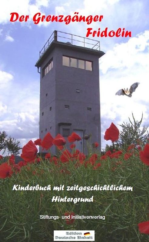 Der Grenzgänger Fridolin