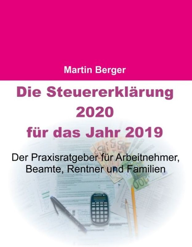 Die Steuererklärung 2020 für das Jahr 2019