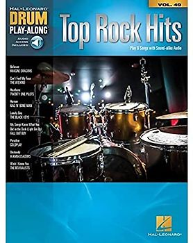 Top Rock Hits: Drum Play-Along Volume 49 (Hal Leonard Drum Play-Along, Band 49) (Hal Leonard Drum Play-Along, 49, Band 49)