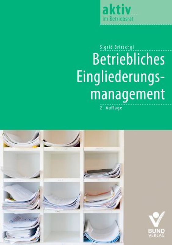 Betriebliches Eingliederungsmanagement