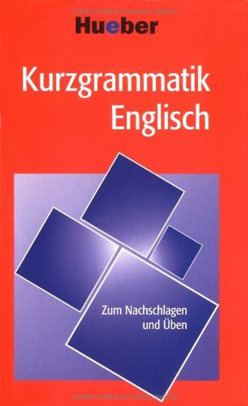 Kurzgrammatik Englisch