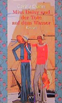 Miss Daisy und der Tote auf dem Wasser. Roman