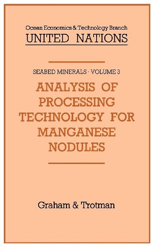 Analysis of Processing Technology for Manganese Nodules