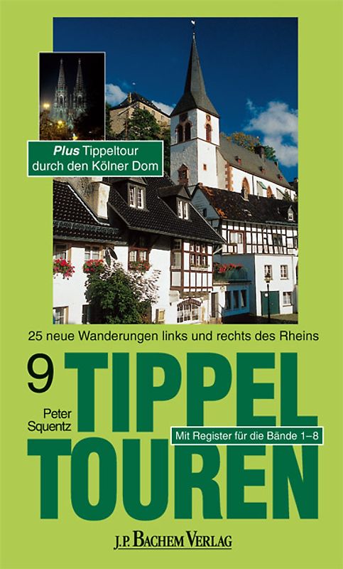 Tippeltouren. 25 neue Wanderungen rechts und links des Rheins