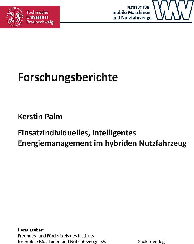 Einsatzindividuelles, intelligentes Energiemanagement im hybriden Nutzfahrzeug