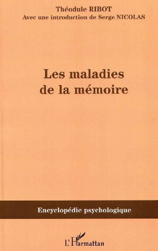 Les maladies de la mémoire