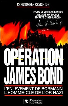 Opération James Bond (Documents et Te) - Creighton, Christopher