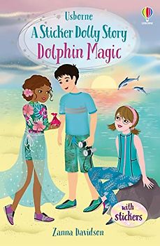 Sticker Dolly Stories: Dolphin Magic: A Summer Special