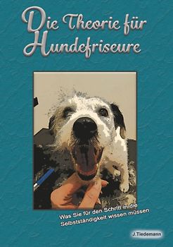 Die Theorie für Hundefriseure