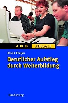 Beruflicher Aufstieg durch Weiterbildung