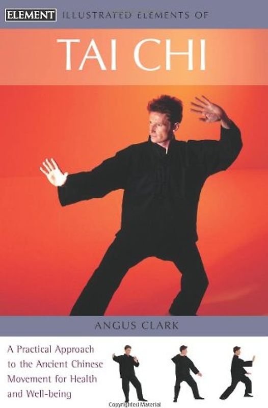 Tai Chi (Illustrated Elements Of...)