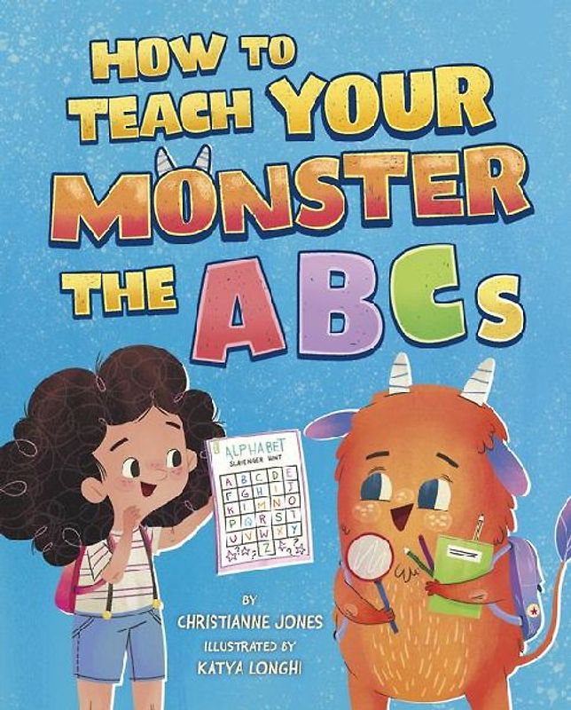 How to Teach Your Monster the ABCs