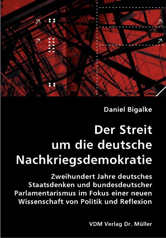 Der Streit um die deutsche Nachkriegsdemokratie