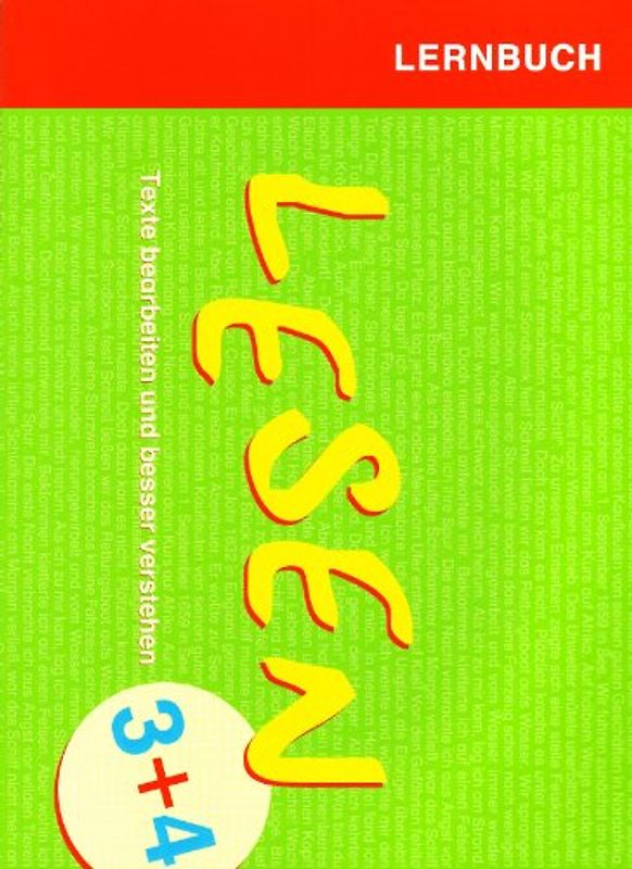 Lernbuch: Lesen 3/4. Texte bearbeiten und besser verstehen