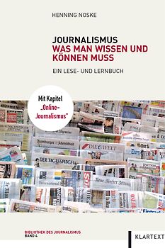 Journalismus: Was man wissen und können muss