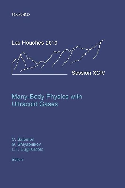 Many-Body Physics with Ultracold Gases