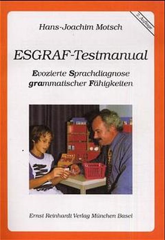 Esgraf-Testmanual. Evozierte Sprachdiagnose grammatischer Fähigkeiten