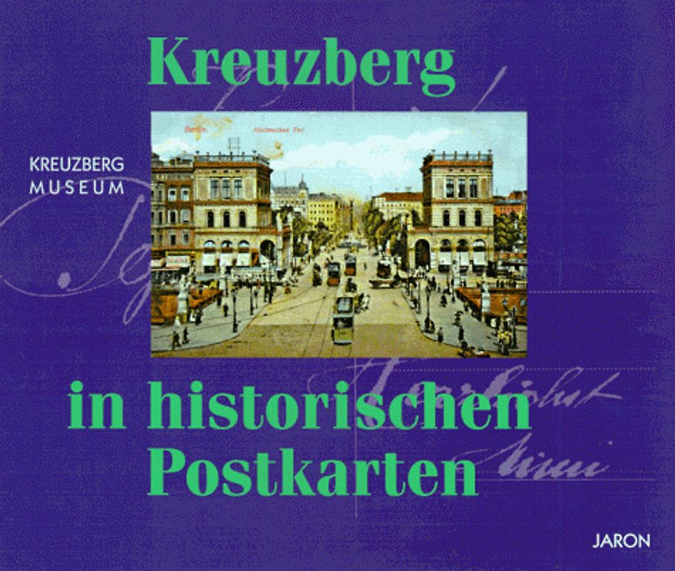 Kreuzberg in historischen Postkarten