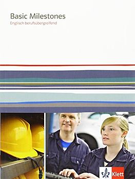 Basic Milestones. Englisch berufsübergreifend