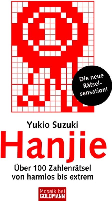 Hanjie. Über 100 Zahlenrätsel von harmlos bis extrem