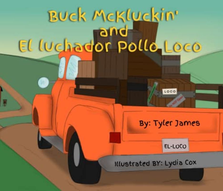 Buck McKluckin and El Luchador Pollo Loco