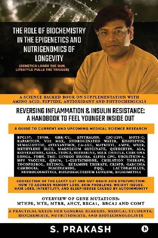 The Role of Biochemistry in the Epigenetics and Nutrigenomics of Longevity