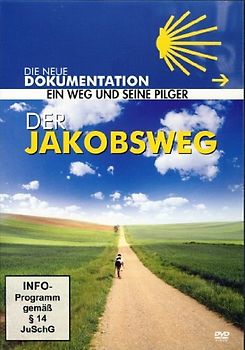 Der Jakobsweg - Ein Weg und seine Pilger DVD