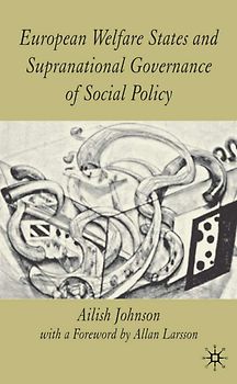 European Welfare States and Supranational Governance of Social Policy