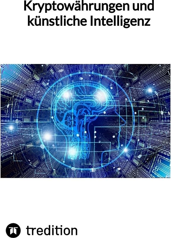 Kryptowährungen und künstliche Intelligenz