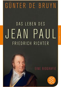 Das Leben des Jean Paul Friedrich Richter