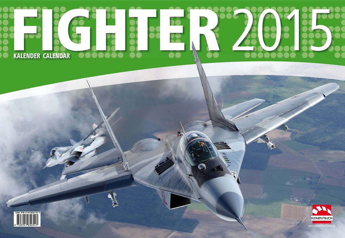 Fighter Kalender 2015 - Kampfflugzeuge Militär