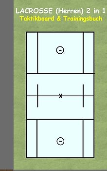 Lacrosse (Herren) 2 in 1 Taktikboard und Trainingsbuch