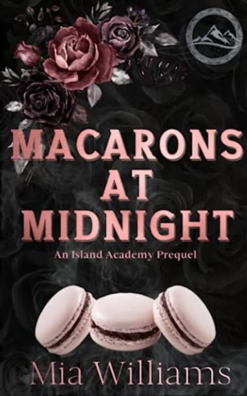Macarons at Midnight: An Island Academy Prequel