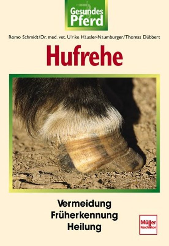 Hufrehe. Vermeidung, Früherkennung, Heilung