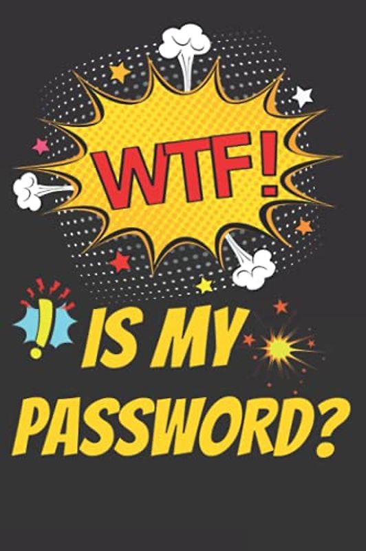 Password Book: Password Organizer and Manager with alphabetical tabs A-Z in Comic Style| DIN A5 (6x9inch)| 312 Passwords| 108 Pages| Forgetfulness| ... Data Folder: Password remember enter save