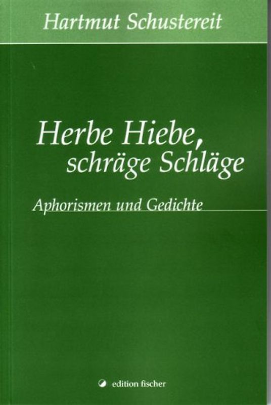 Herbe Hiebe, schräge Schläge