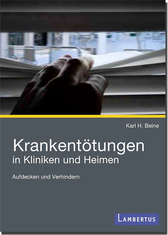 Krankentötungen in Kliniken und Heimen