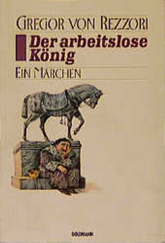 Werkausgabe / Der arbeitslose König. Ein Märchen