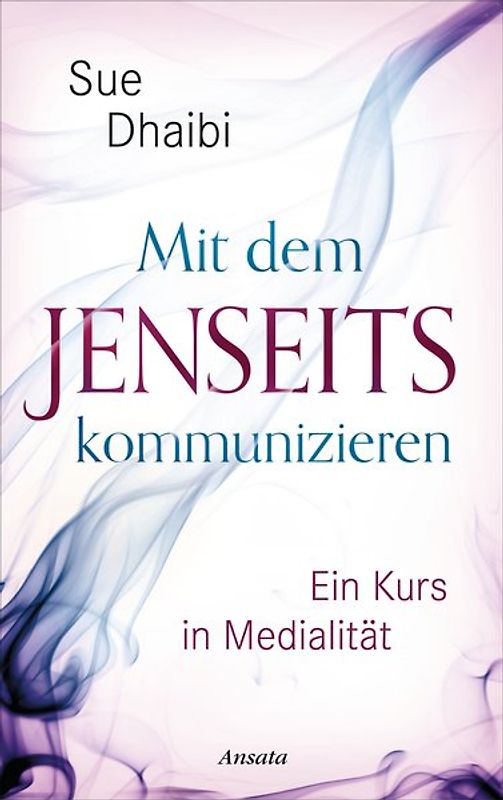 Mit dem Jenseits kommunizieren