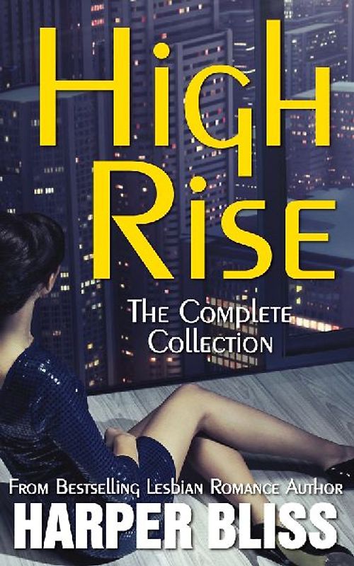 High Rise (The Complete Collection)