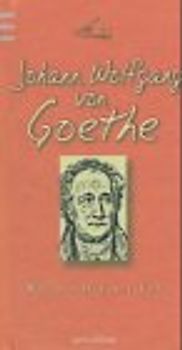 Weisheiten von Johann Wolfgang von Goethe. Zitatensammlung