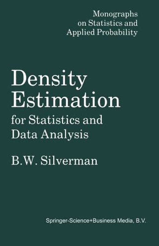 Density Estimation for Statistics and Data Analysis