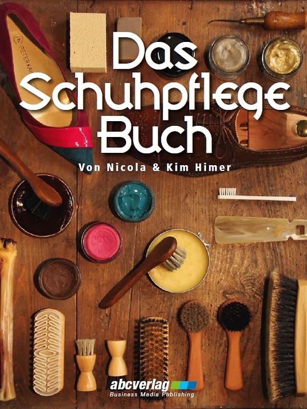 Das Schuhpflege-Buch