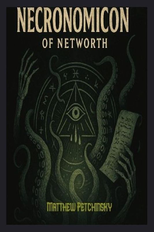 Necronomicon of Networth