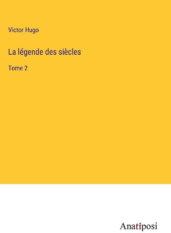 La légende des siècles