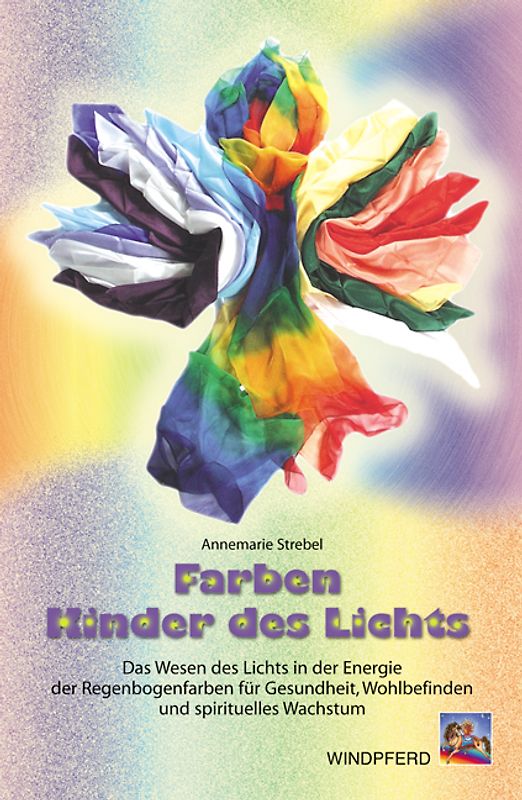 Farben - Kinder des Lichts