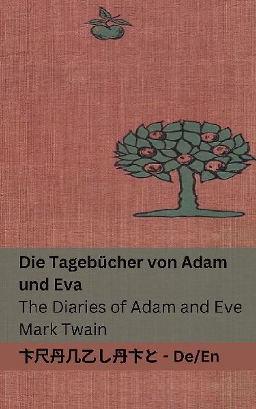 Die Tagebücher von Adam und Eva / The Diaries of Adam and Eve